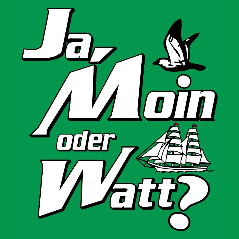 Ja Moin oder Watt?