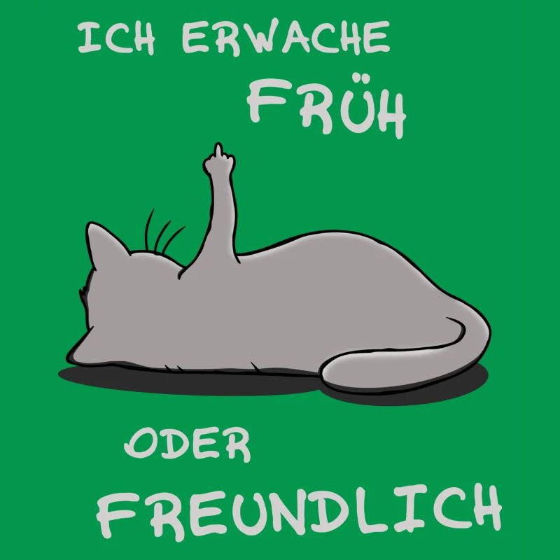 Ich erwache früh oder freundlich