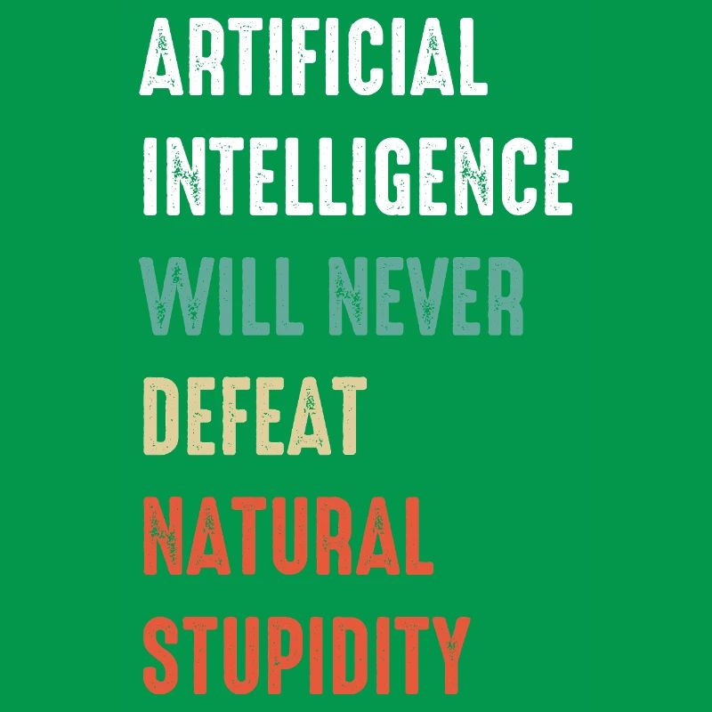 Funny Artificial Intelligence Machine Learning AI