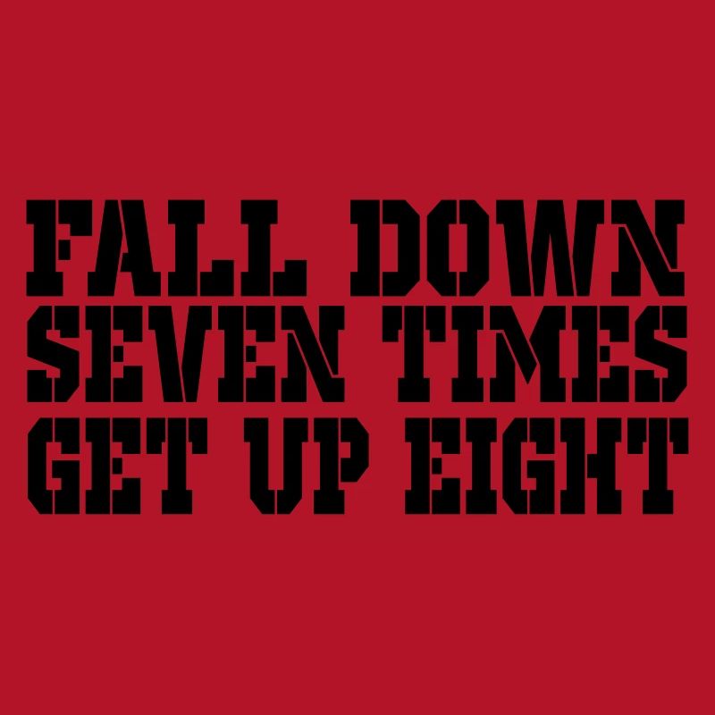 fall down seven get up 8