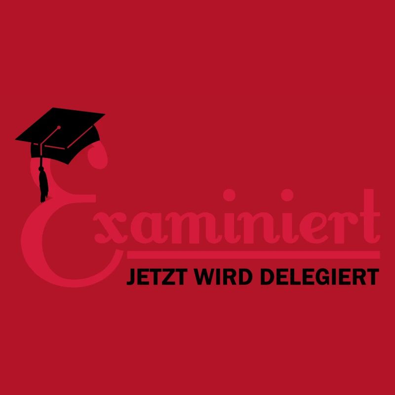 examiniert - jetzt wird delegiert