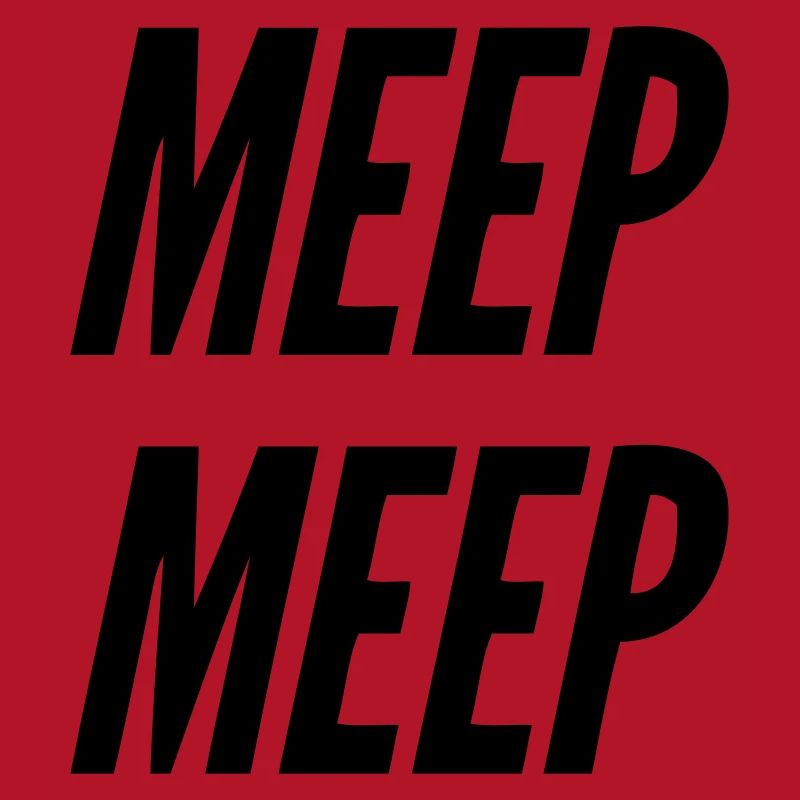 MEEP MEEP!