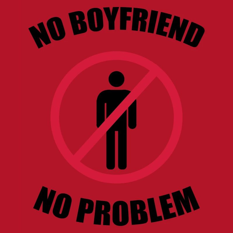 no_boyfriend_no_problem