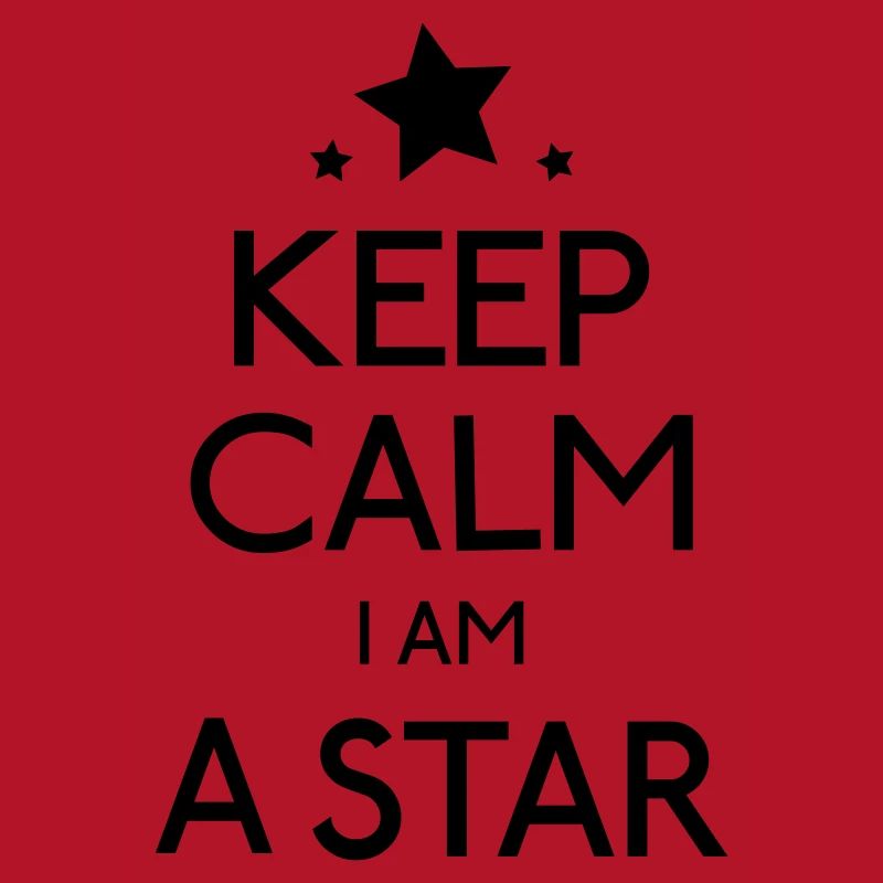 keep calm i am a star