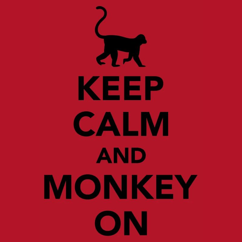 Keep calm and monkey on