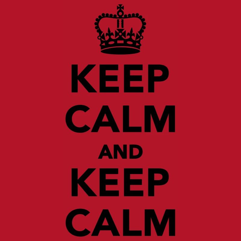 Keep calm and Keep calm