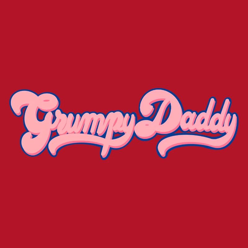 Grumpy Daddy Retro Script - Farbe "Bubble Gum"