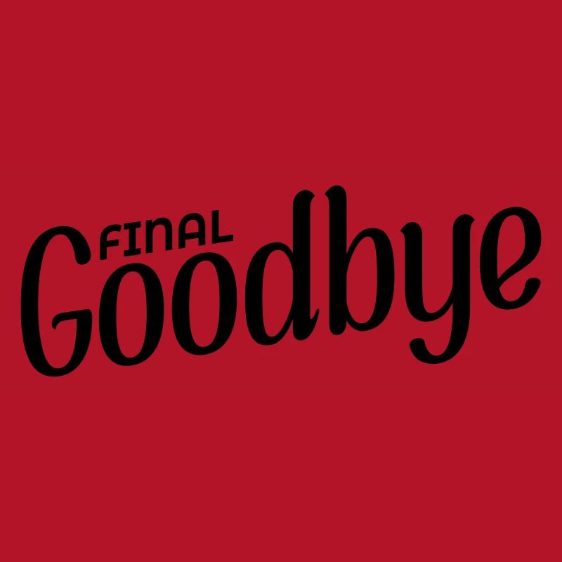 Final Goodbye