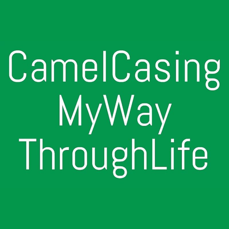 CamelCasing | Computer Science - Nerd - Coder