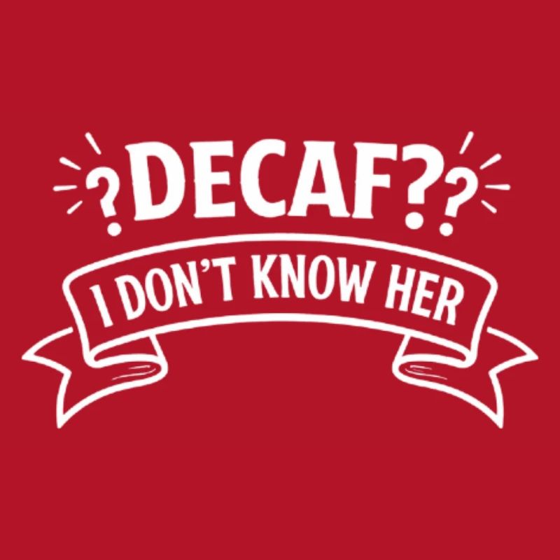 Descaf? I don't know her