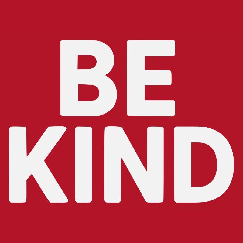 Be kind slogan plain
