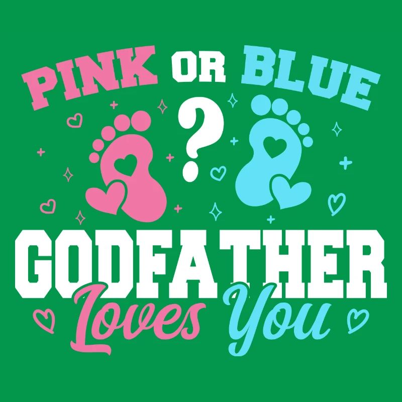 Pink oder Blau Pate liebt dich - Pate