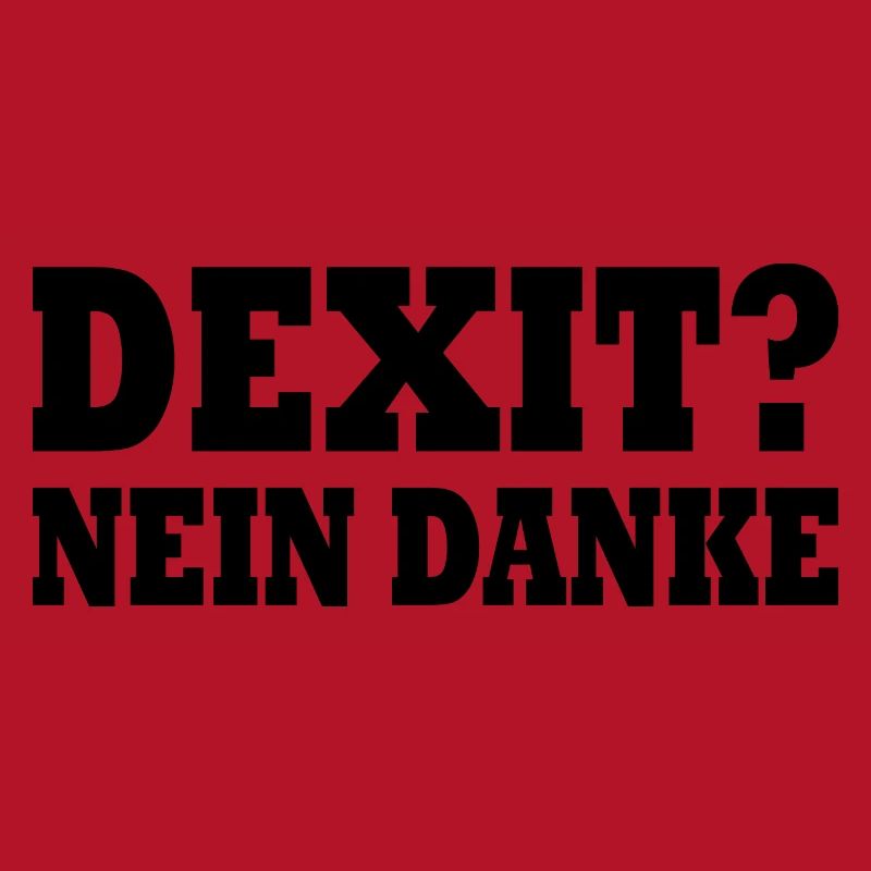 Dexit nein danke