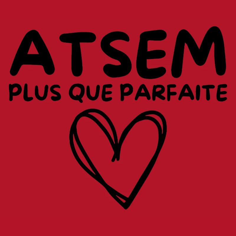 ATSEM plus que parfaite, c’est moi