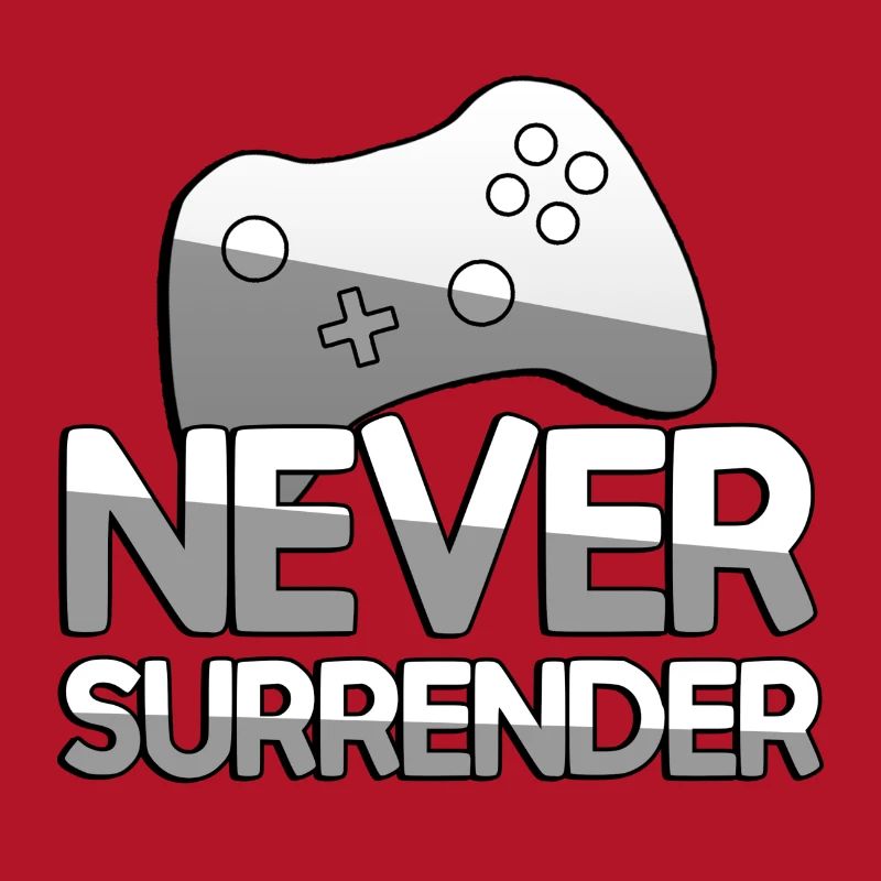 NEVER SURRENDER + Controller - Gaming