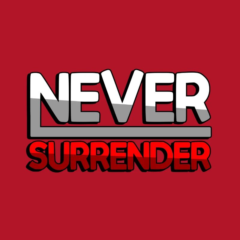 NEVER SURRENDER (Red) - Gaming