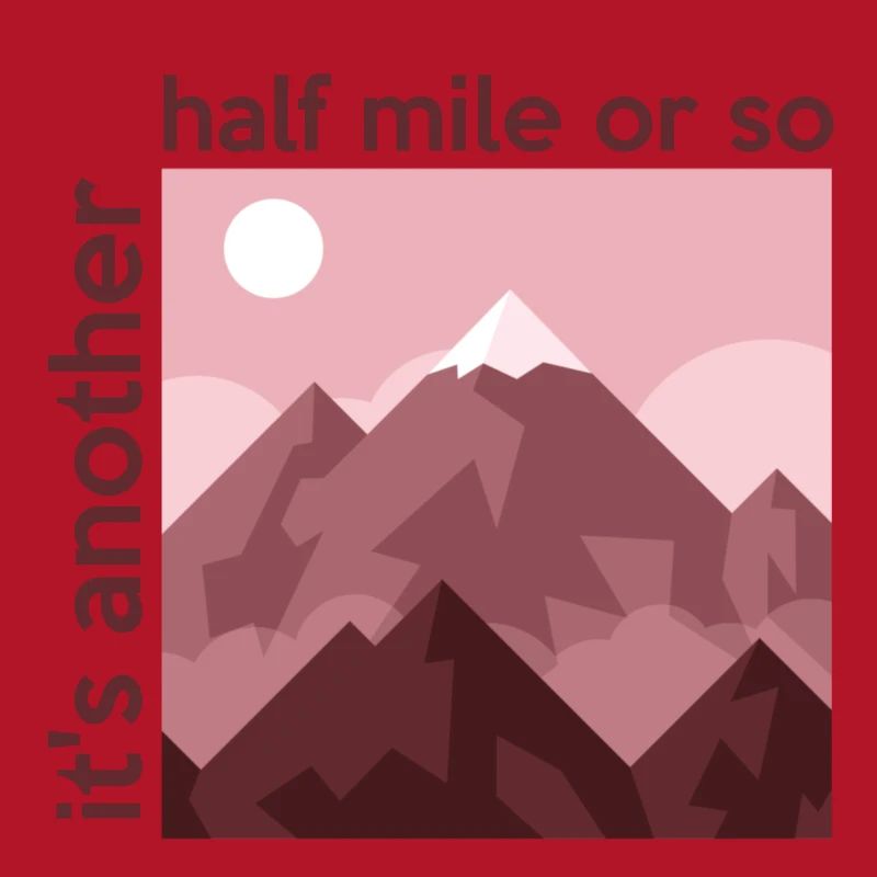 Es ist eine weitere halbe Meile oder so Bergwandern