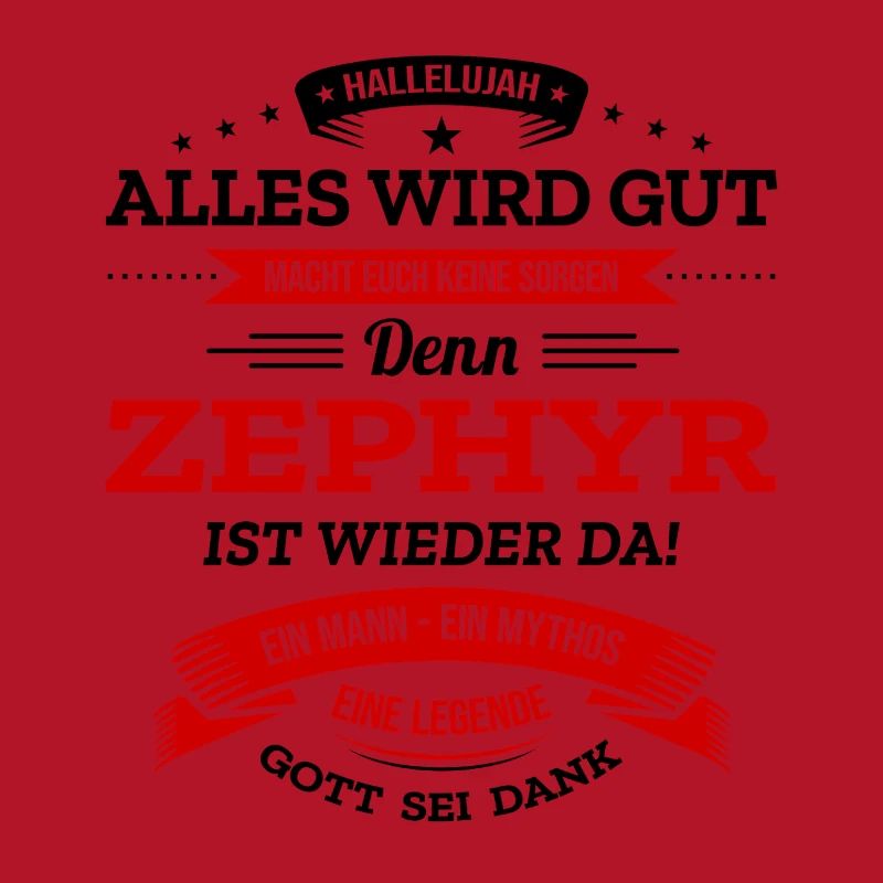 ALLES WIRD GUT, DIE LEGENDE ZEPHYR IST DA