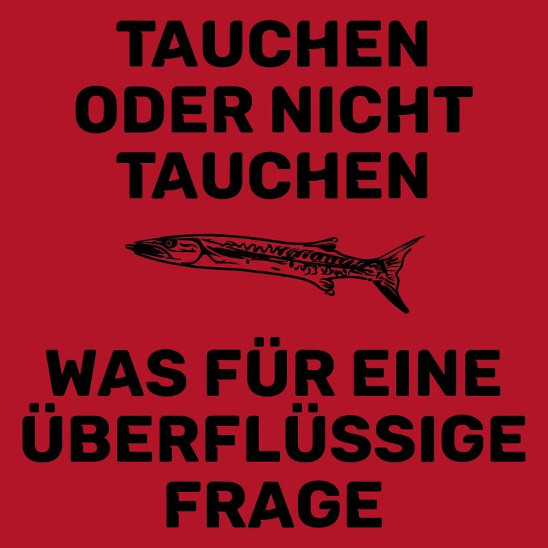 TAUCHEN ODER NICHT TAUCHEN