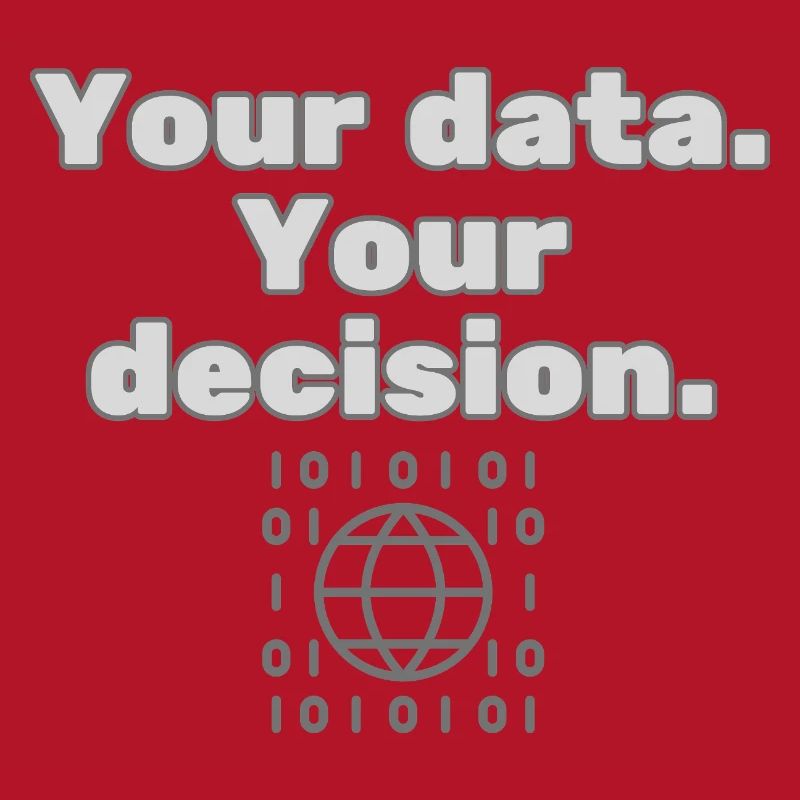 Your Data. Your Decision - Datenschutz Statement