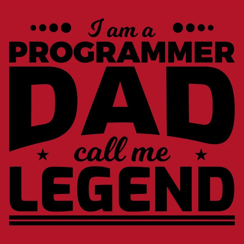 Le père programmeur m’appelle légende