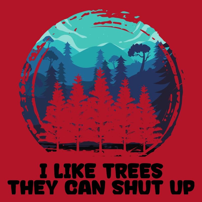 Cool Saying Tree Forestry Lumberjack Forest Work