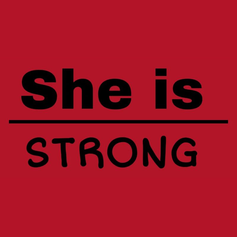 She is Strong