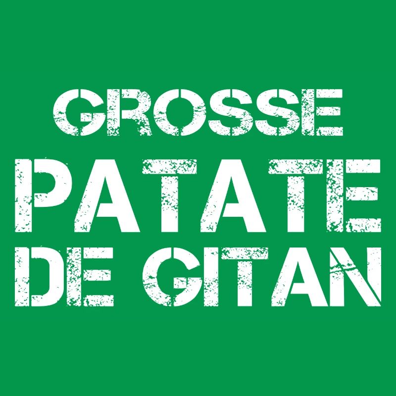 Grosse Patate de gitan