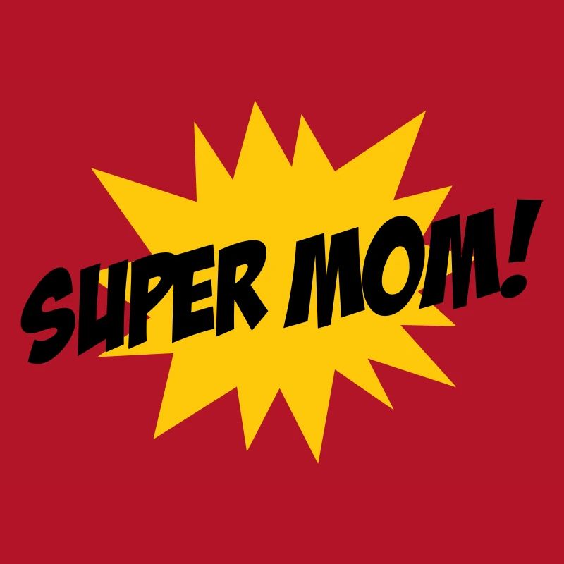 Super Mom - Muttertag