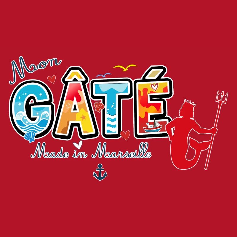 Mon Gâté Expression Marseillaise Poséidon Provence
