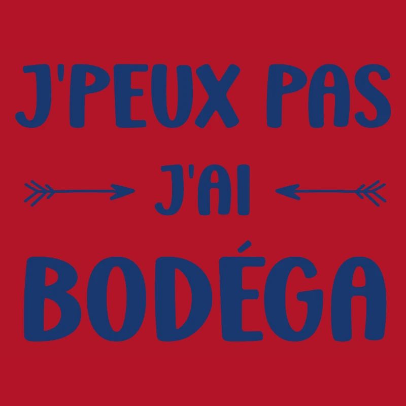 I can't I have Bodéga