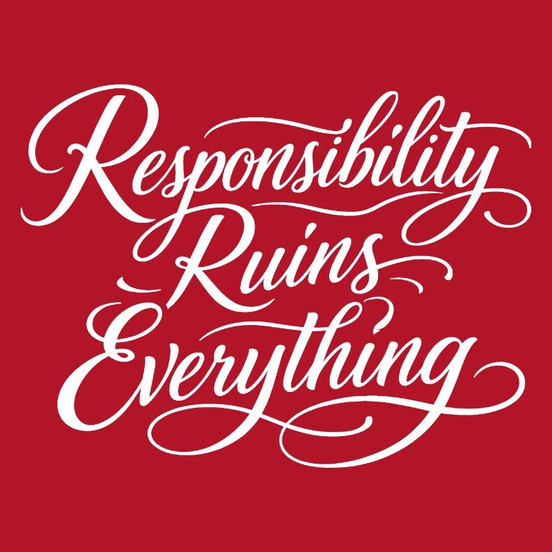 Sarcasm Responsibility Ruins Everything Funny Men