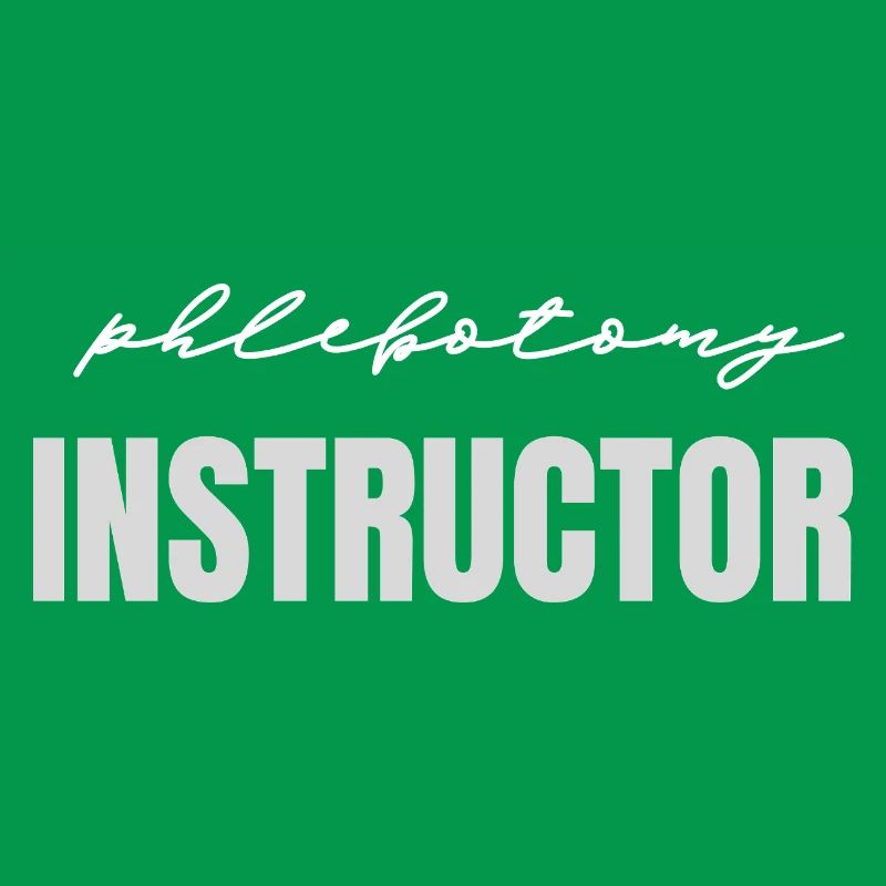 Phlebotomy instructor