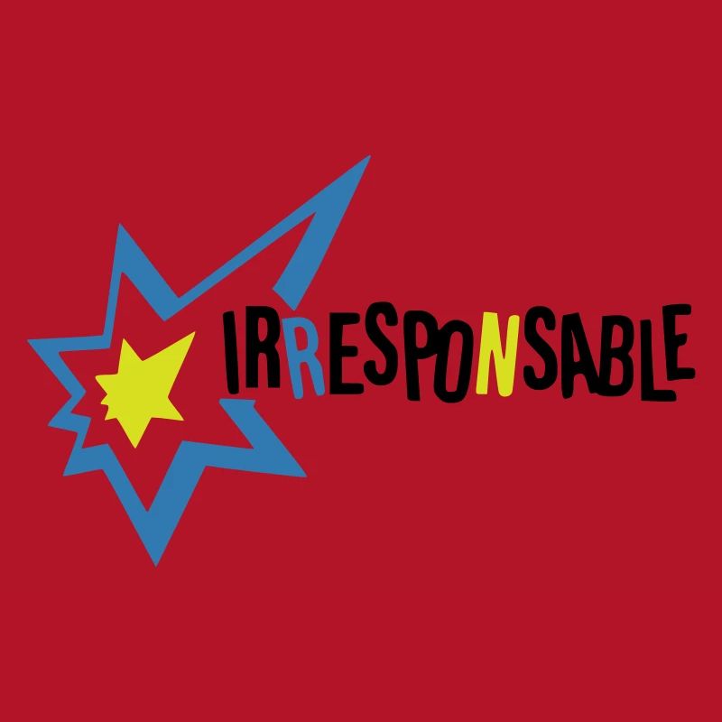 Irresponsable