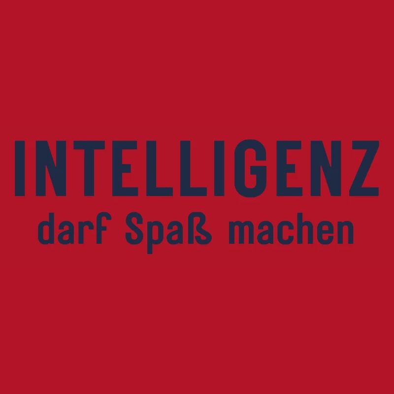 Intelligenz darf Spaß machen Statement Design