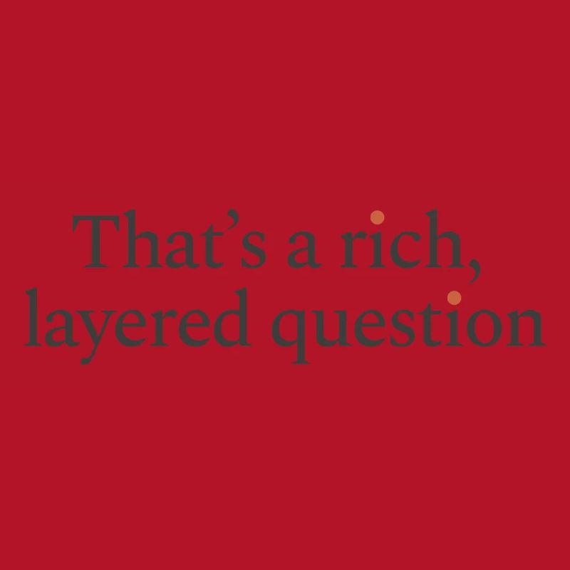 C’est une question riche et complexe