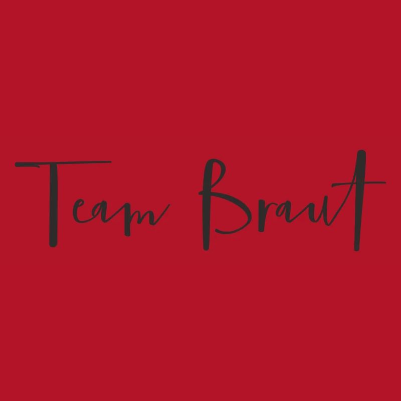 Team Bride – Funny Bachelor Party Text Design