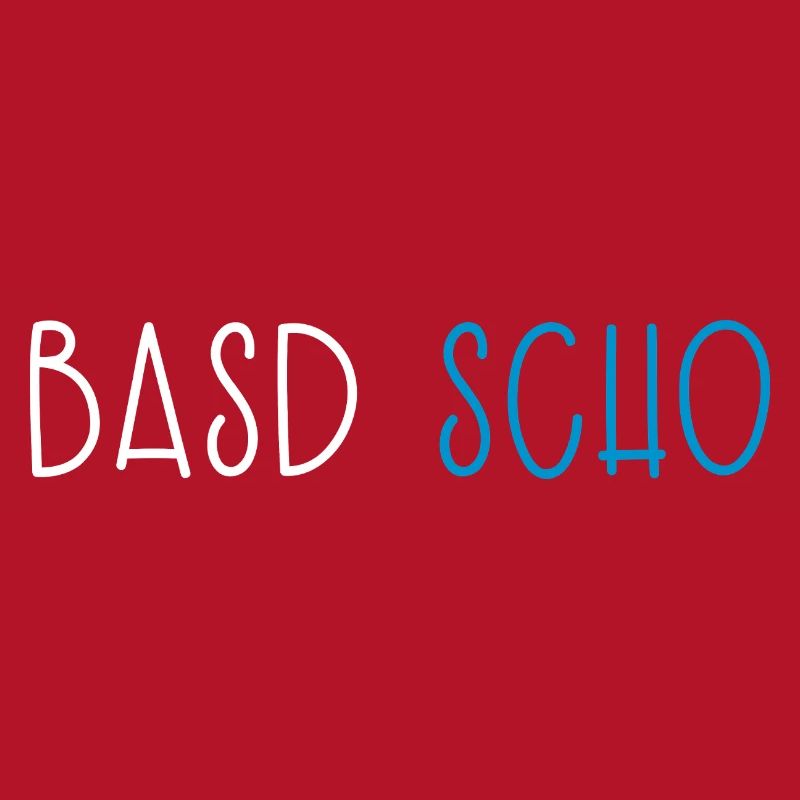 Basd Scho Bavière Dialecte bavarois