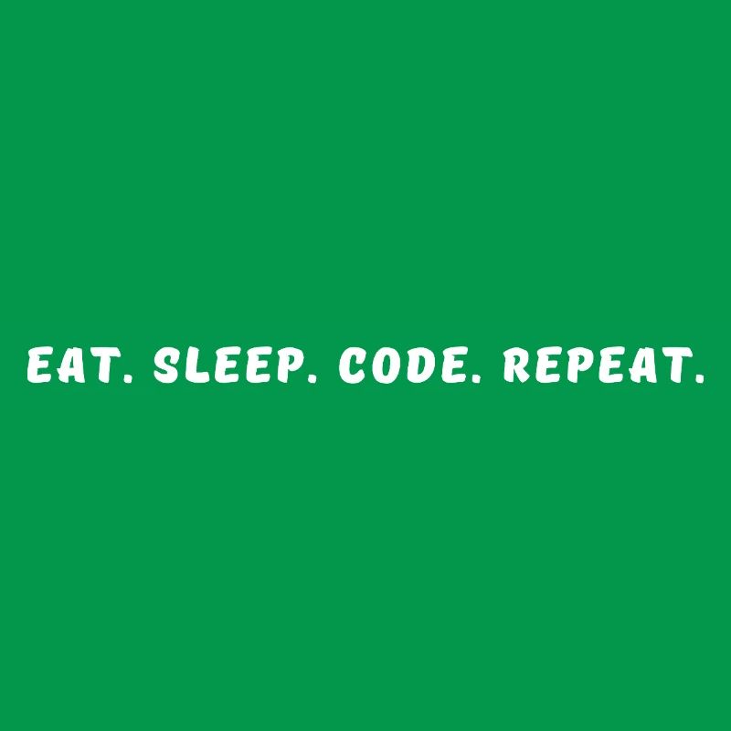Essen-_Sleep-_Code-_Repeat-