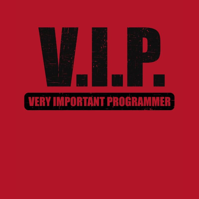 V.I.P. VIP very important Programmer Linux IT