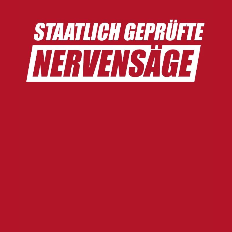 Staatlich Geprüfte Nervensäge Schwester Pubertät