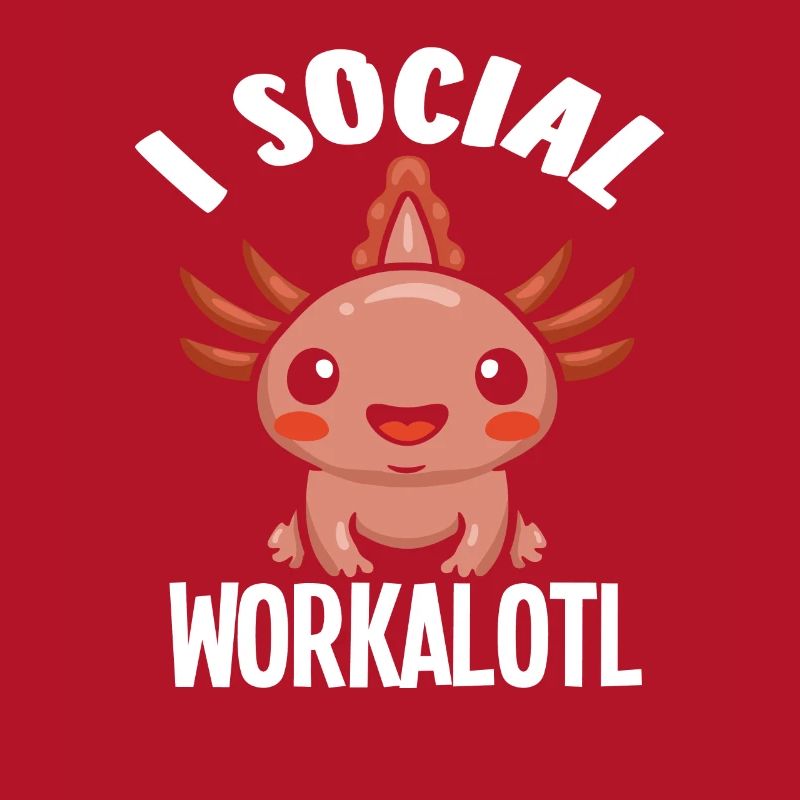 Ich Bin Ein Soziales Workalotl