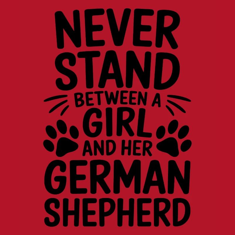 German Shepherd Saying German Shepherd Gift