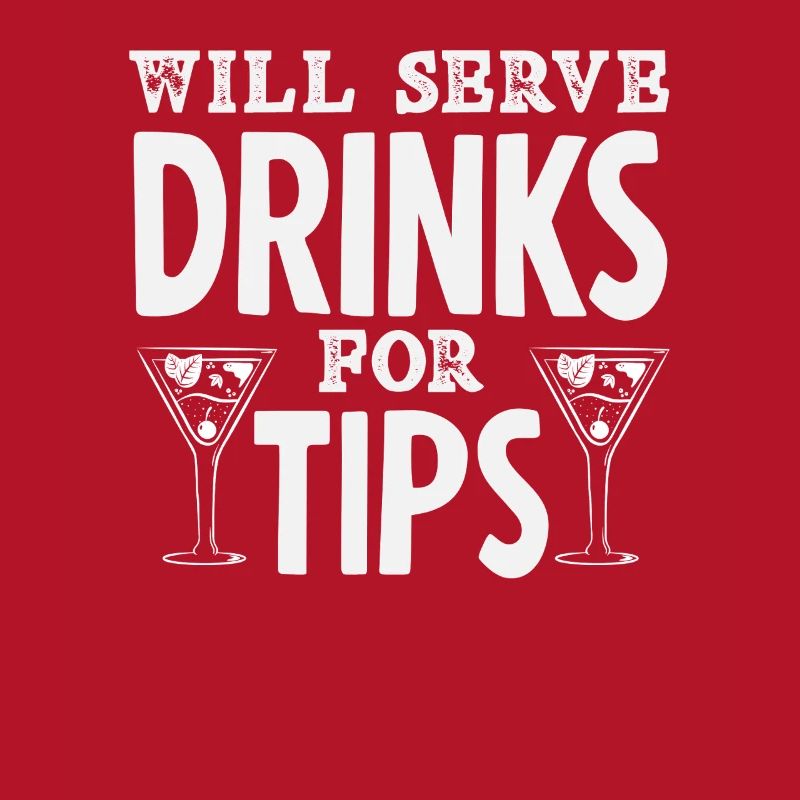Bartender Will Serve Drinks For Tips