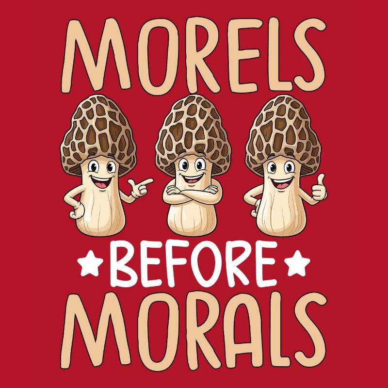 Morels Before Morals