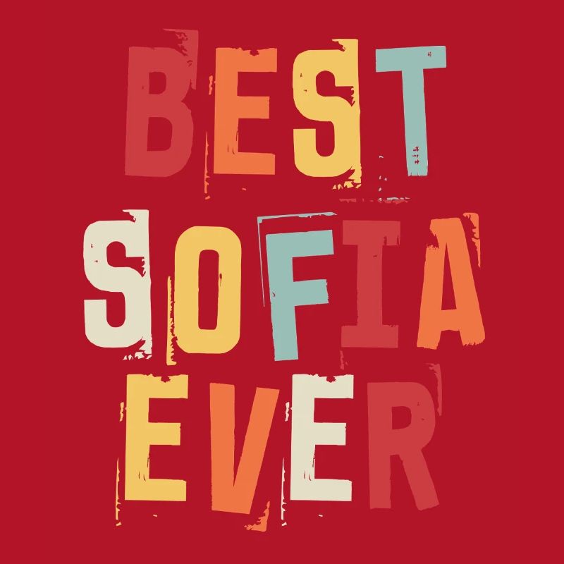 Best Sofia Ever First Name Retro Text Gift