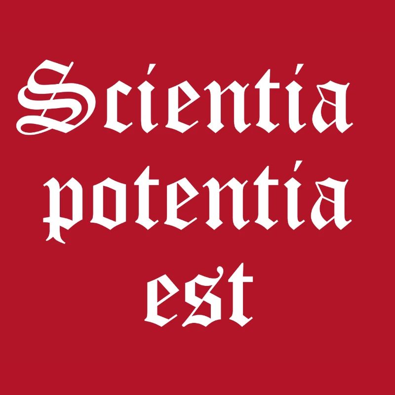 Knowledge is Power in Gothic Script