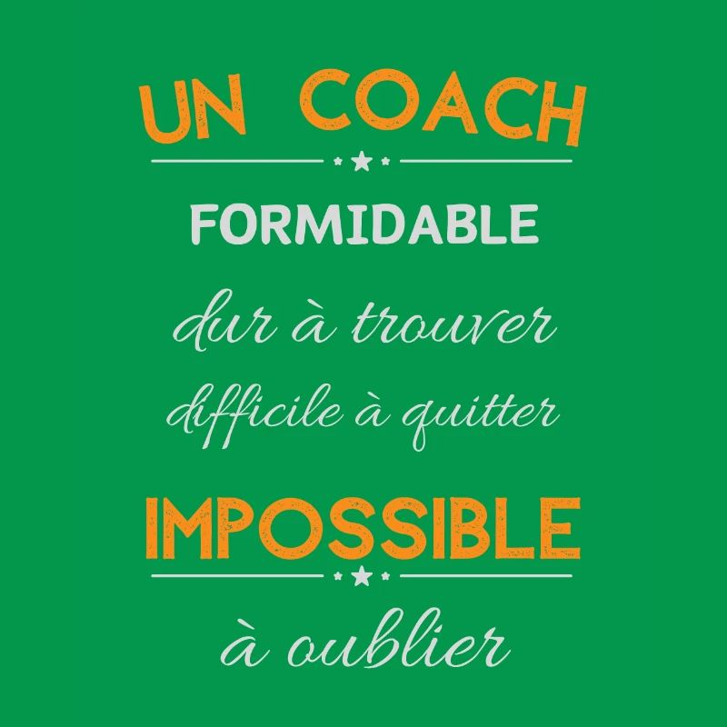 coach formidable dur a trouver difficile a quitter