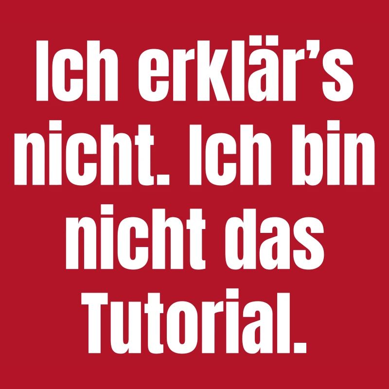 I won't explain: Not the tutorial