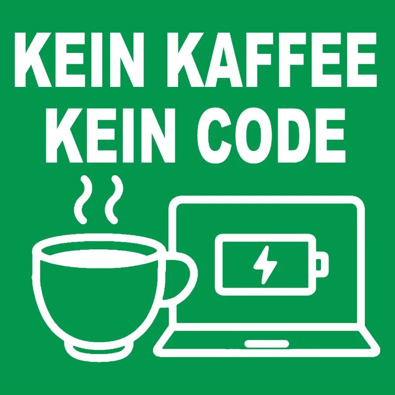 Kein Kaffee Kein Code - Conception de programmeur amusant